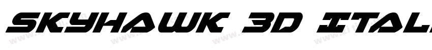 Skyhawk 3D Italic字体转换